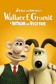 Wallace & Gromit: A Batalha dos Vegetais