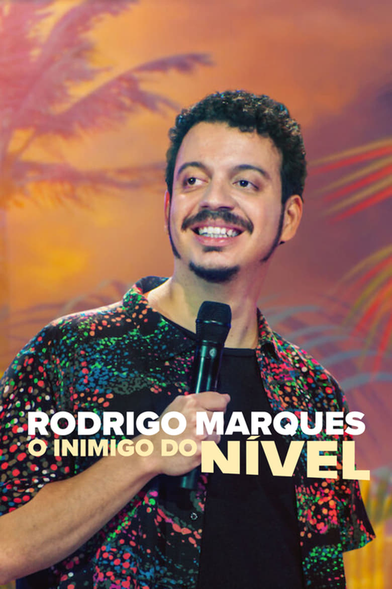 Rodrigo Marques: O Inimigo do Nível